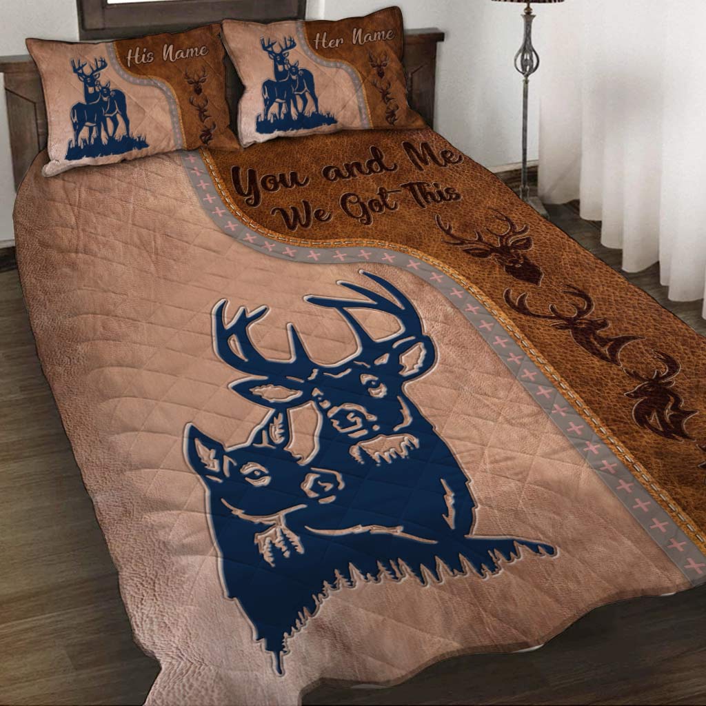 You And Me We Got This - Personalized Couple Hunting Quilt Set With Leather Pattern Print