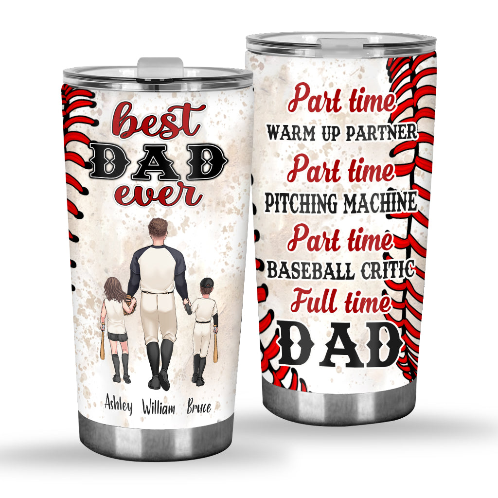 Best Dad Ever Baseball Dad - Personalized Baseball Tumbler
