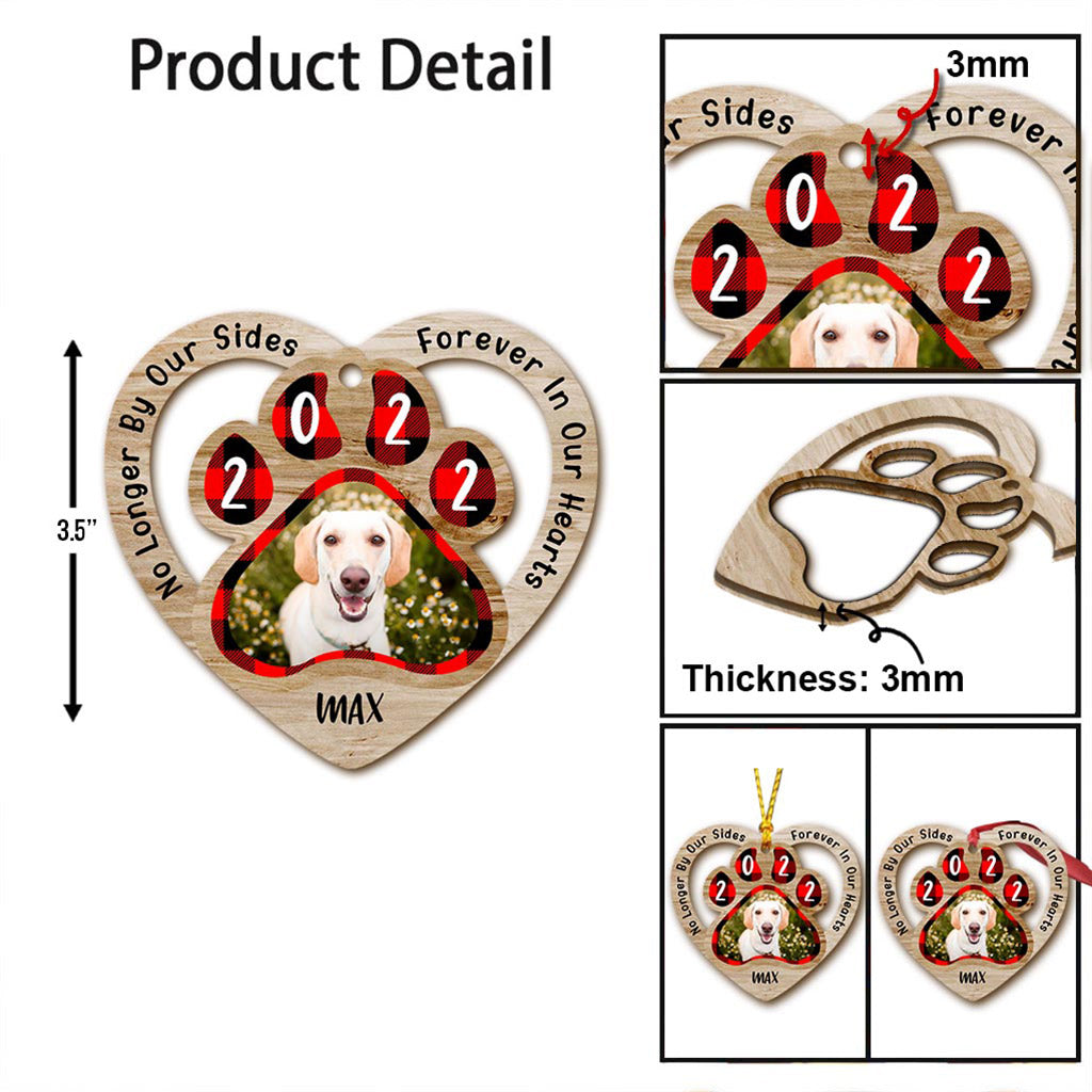 Plus à nos côtés, mais à jamais dans nos cœurs - Cadeau pour la perte d'un chien - Ornement personnalisé