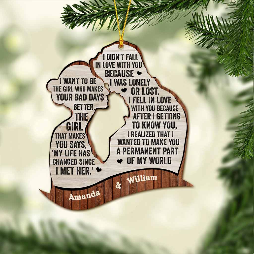 I Wanted To Make You A Permanent Part Of My World - Personalized Couple Ornament (Printed On Both Sides)
