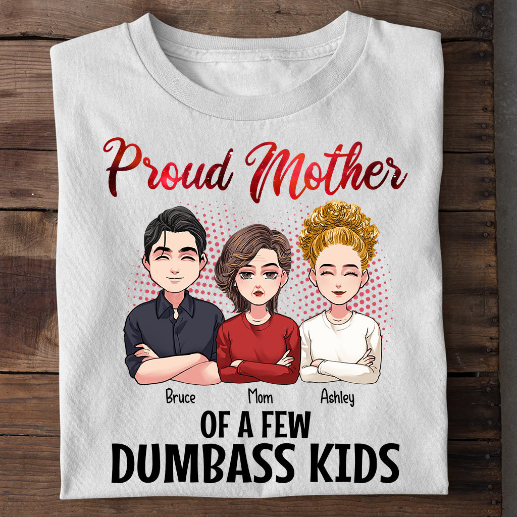 Fière maman de quelques enfants idiots - T-shirt et sweat à capuche personnalisés pour la fête des mères