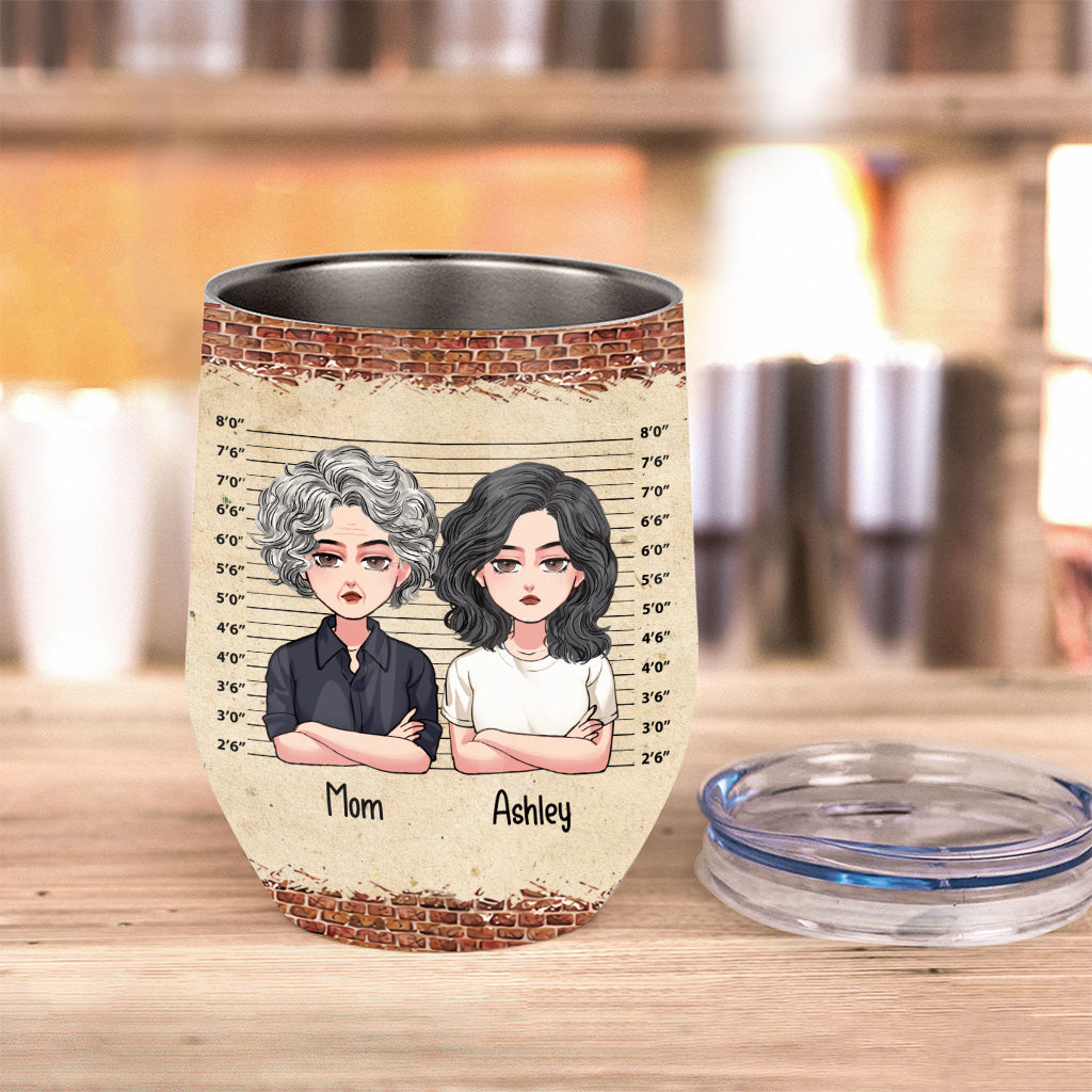 Derrière chaque fille folle - Gobelet à vin personnalisé pour la fête des mères