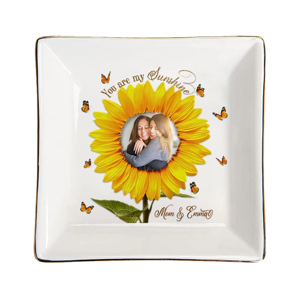 You Are My Sunshine - Personalized Mother's Day Mother Jewelry Dish