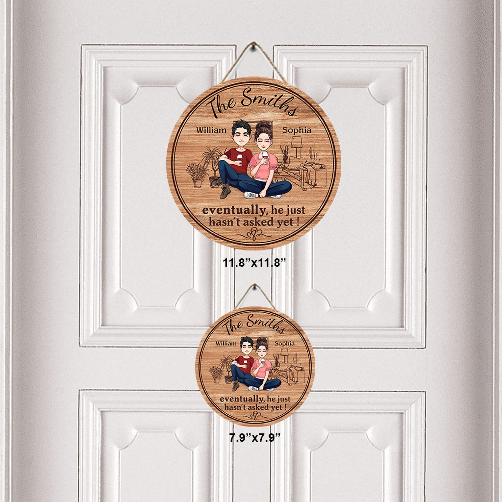 Finalement, il ne l'a tout simplement pas encore demandé - Panneau rond en bois personnalisé pour mari et femme