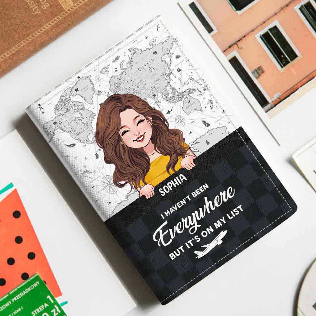 I Haven't Been Everywhere - Personalized Travelling Passport Holder