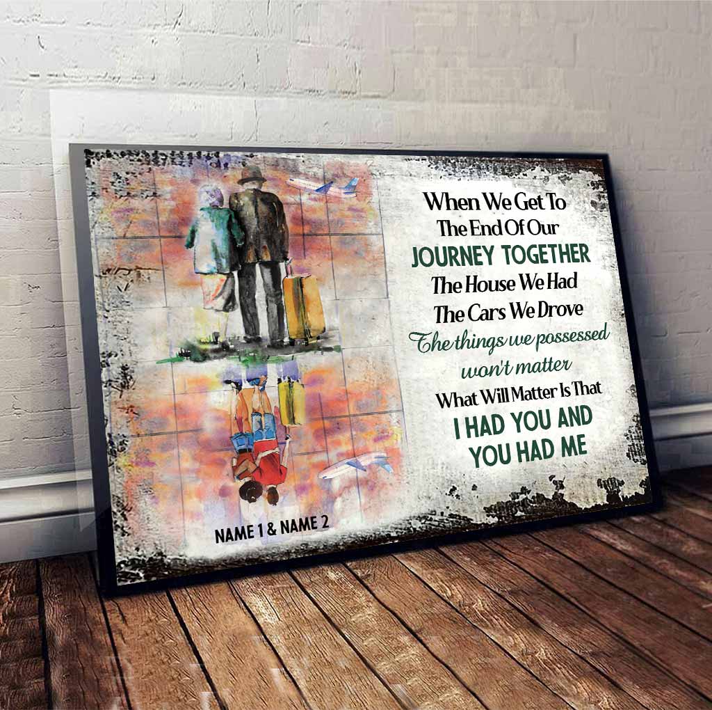 Quand nous arriverons à la fin de notre vie ensemble - Toile et affiche personnalisées pour couples en voyage