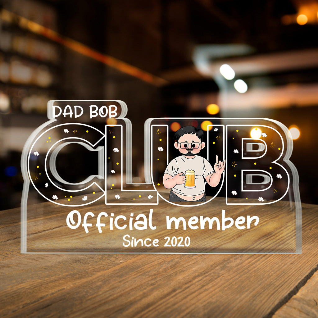 Official Member - Personalized Father Custom Shaped Acrylic Plaque