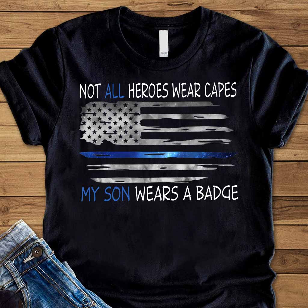 Not All Heroes Wear Capes - Police Officer T-shirt And Hoodie 062021