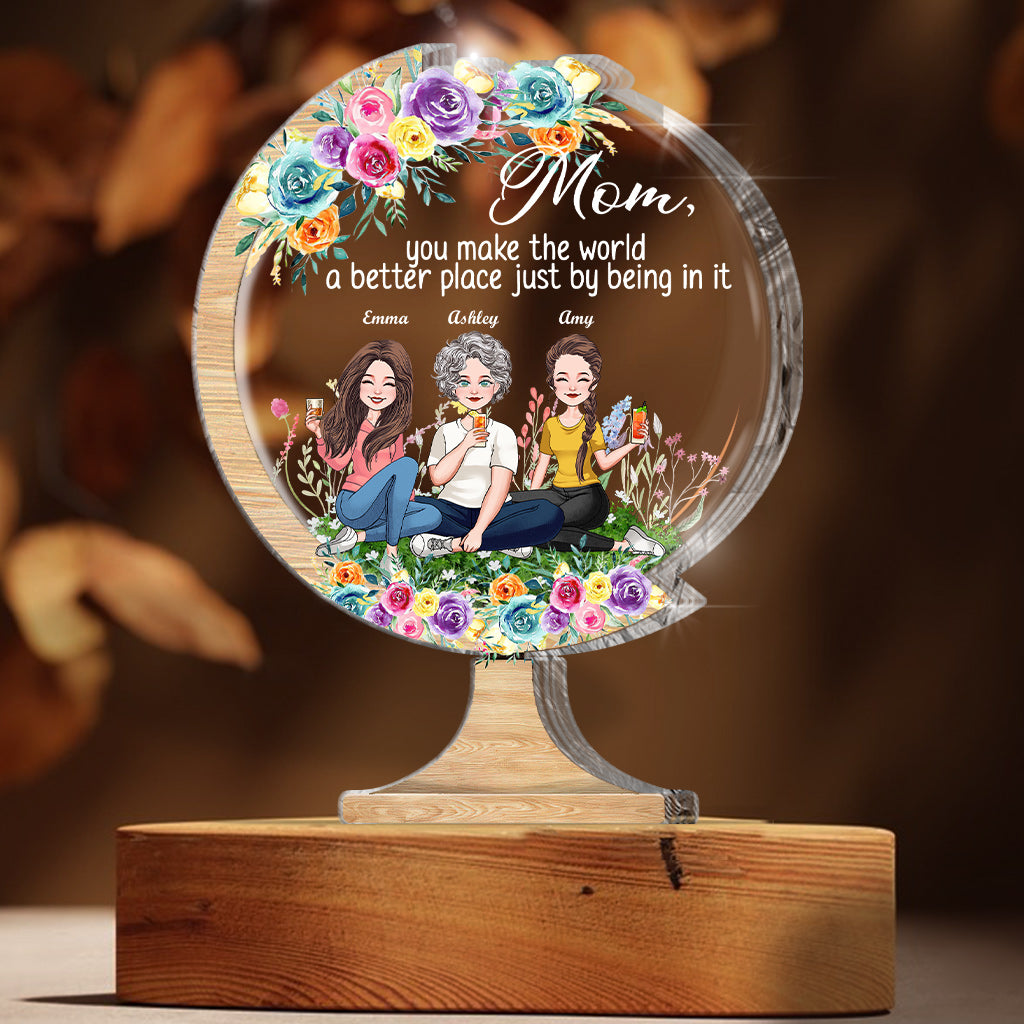 Tu rends le monde meilleur - Cadeau pour maman, grand-mère, fille, fils, petite-fille, petit-fils, papa, grand-père, tante, sœur, ami(e) - Plaque acrylique personnalisée.