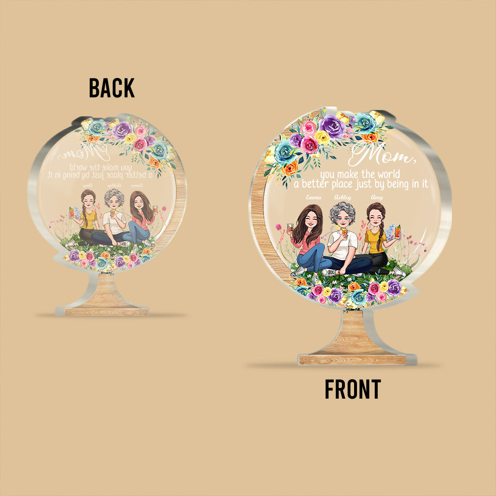 Tu rends le monde meilleur - Cadeau pour maman, grand-mère, fille, fils, petite-fille, petit-fils, papa, grand-père, tante, sœur, ami(e) - Plaque acrylique personnalisée.