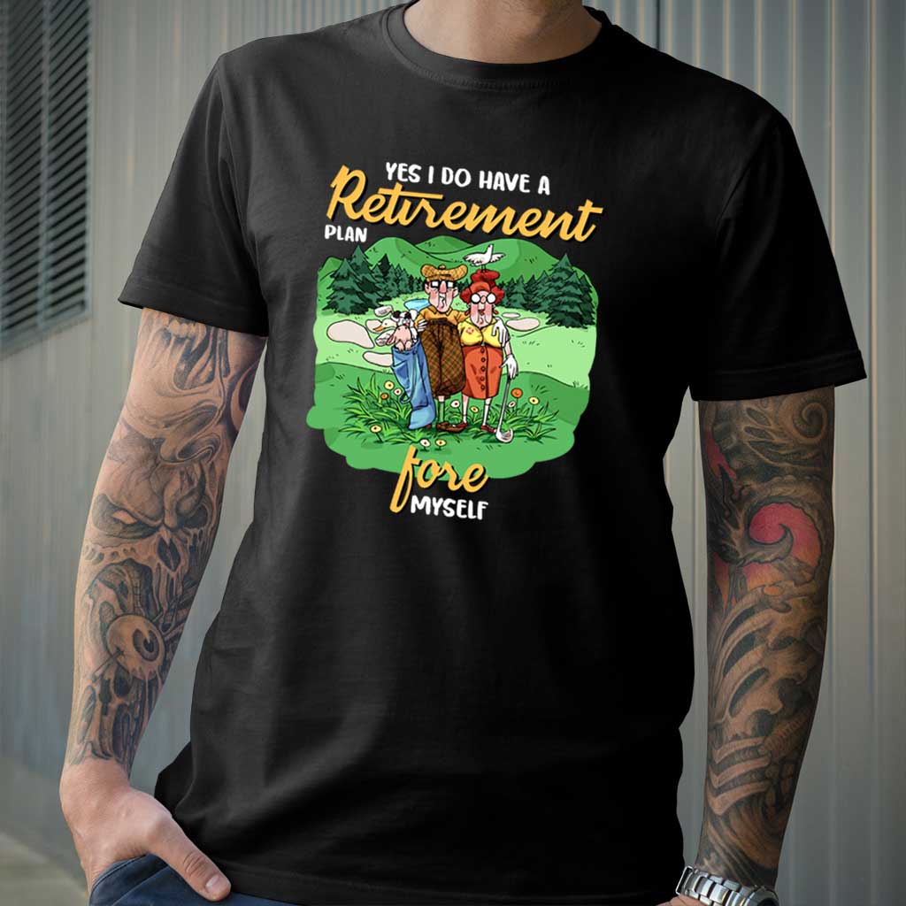 Oui, j'ai un plan de retraite - T-shirt et sweat à capuche de golf