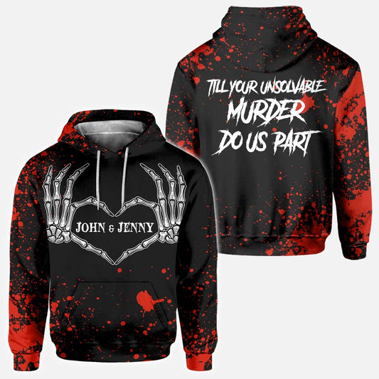 Jusqu'à ce que votre meurtre insoluble nous sépare - T-shirt et sweat à capuche personnalisés pour couple, motif Halloween