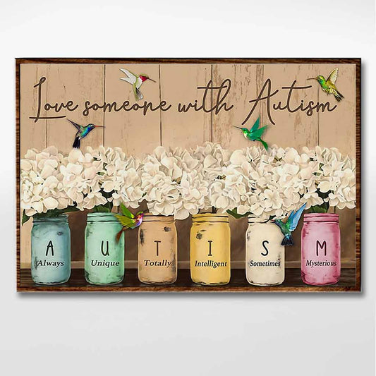 Love Someone With Autism - Autism Awareness Poster 062021