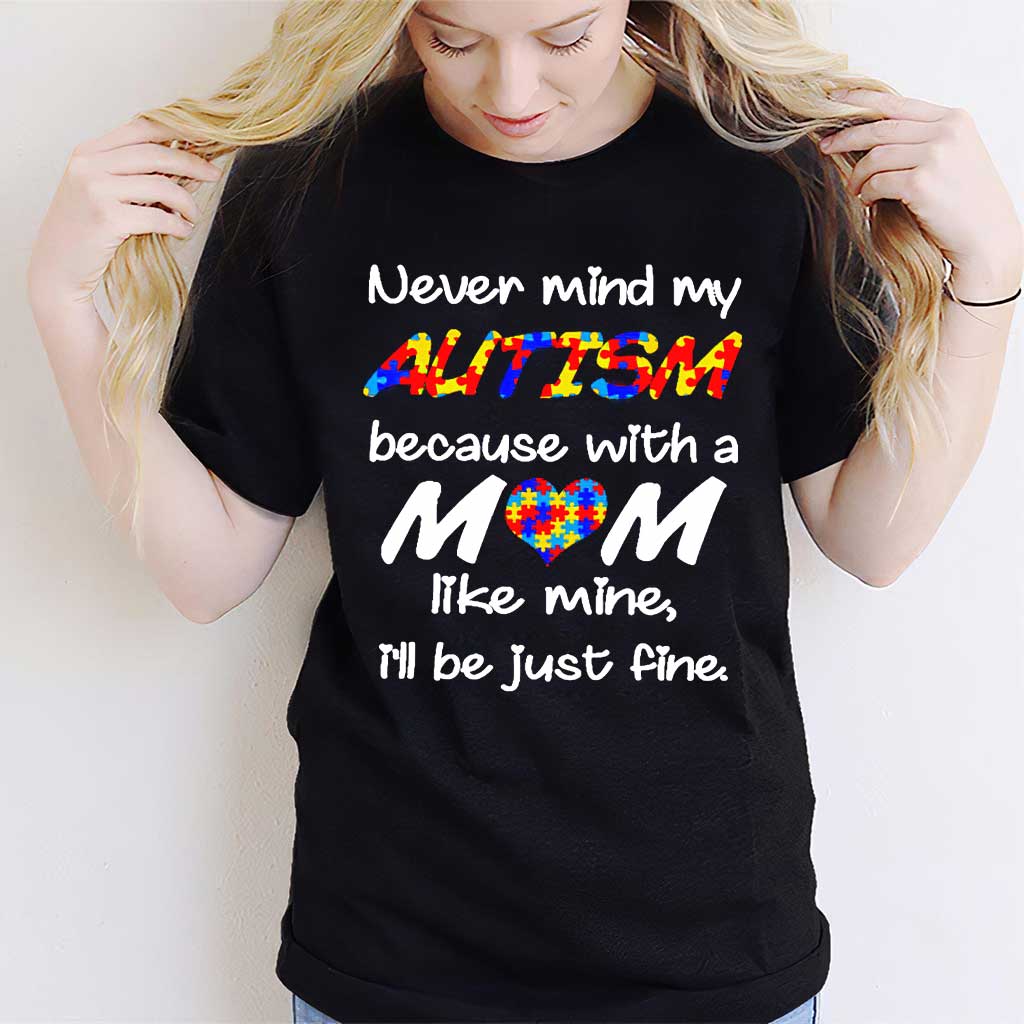 T-shirt et sweat à capuche « Never Mind My Autism » 062021