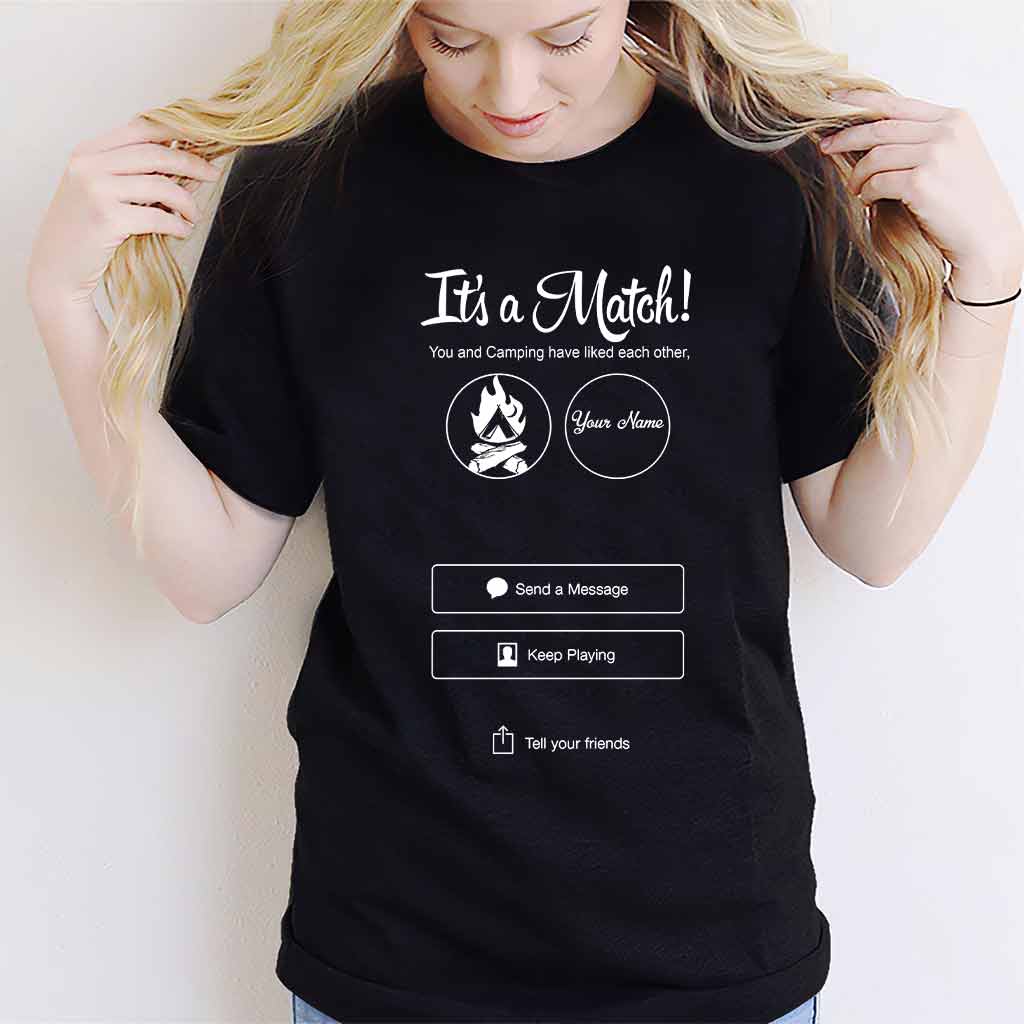 C'est un match Tinder - T-shirt et sweat à capuche personnalisés pour le camping