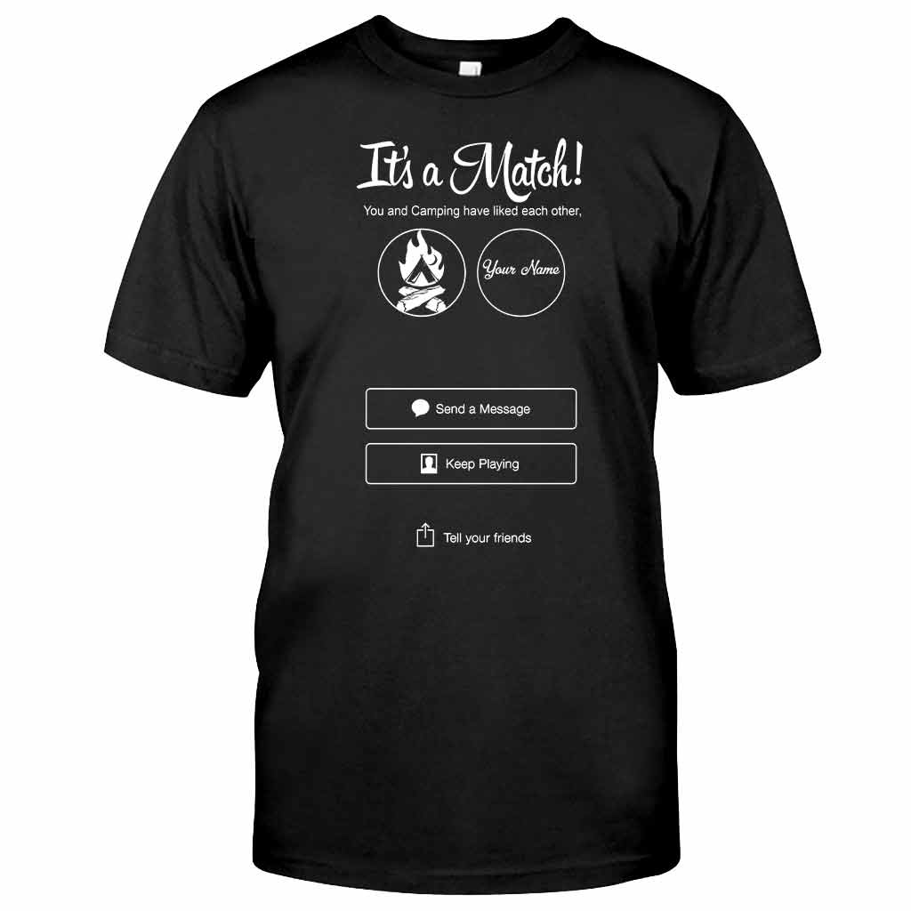 C'est un match Tinder - T-shirt et sweat à capuche personnalisés pour le camping