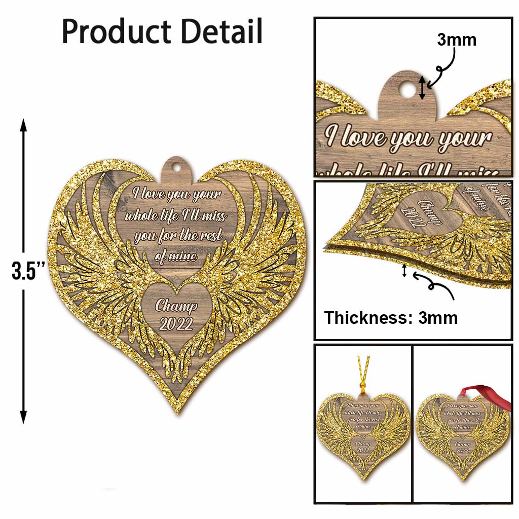 Je t'aimerai toute ta vie, tu me manqueras pour le reste de la mienne - Ornement de Noël personnalisé pour chien (Imprimé des deux côtés)