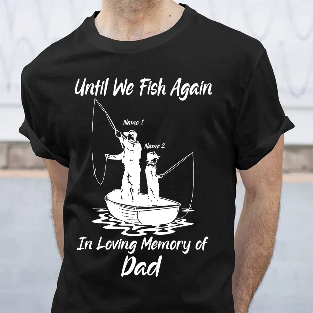 En attendant la prochaine partie de pêche - T-shirt et sweat à capuche personnalisés pour la fête des pères