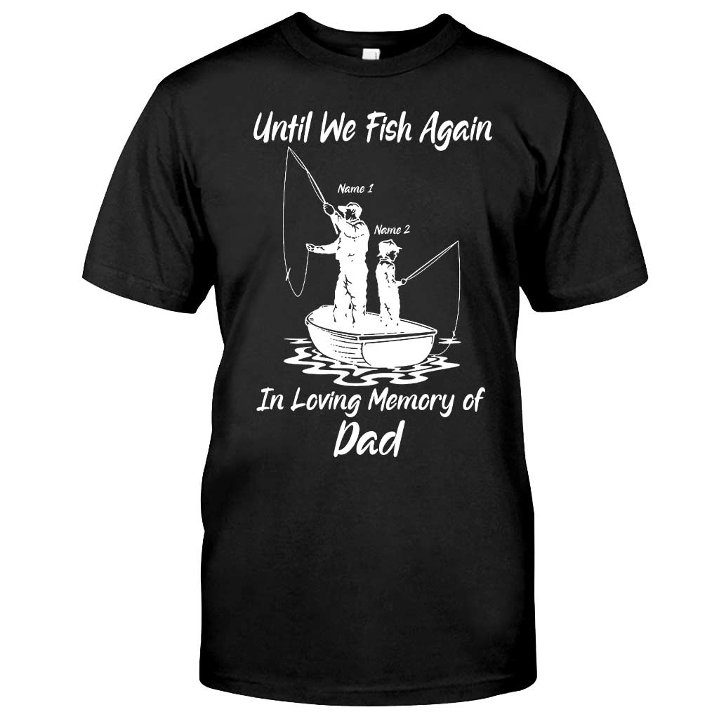 En attendant la prochaine partie de pêche - T-shirt et sweat à capuche personnalisés pour la fête des pères