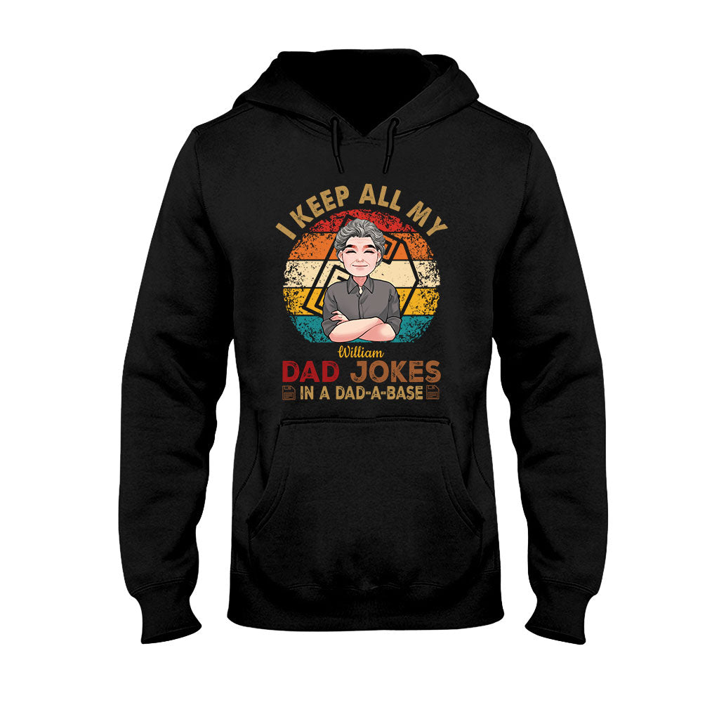 Je garde toutes mes blagues de papa - T-shirt et sweat à capuche personnalisés pour papa