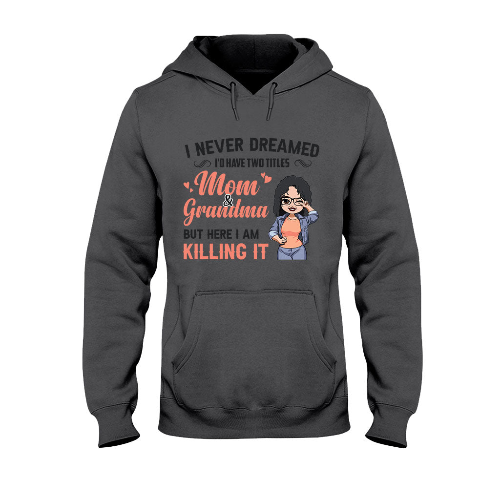 Je n'aurais jamais rêvé d'être maman/grand-mère - T-shirt et sweat à capuche personnalisés pour la fête des mères