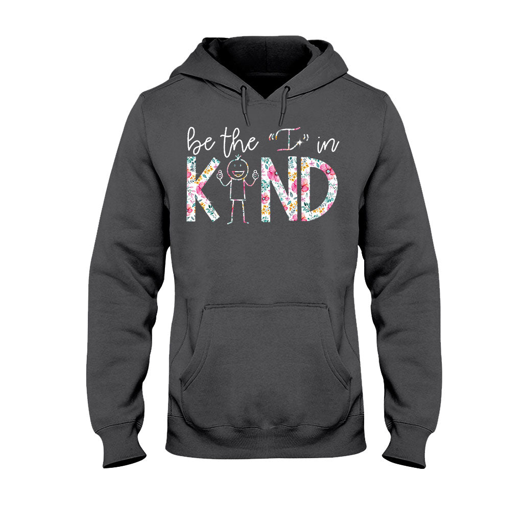 Be The I In Kind - Teacher T-shirt and Hoodie