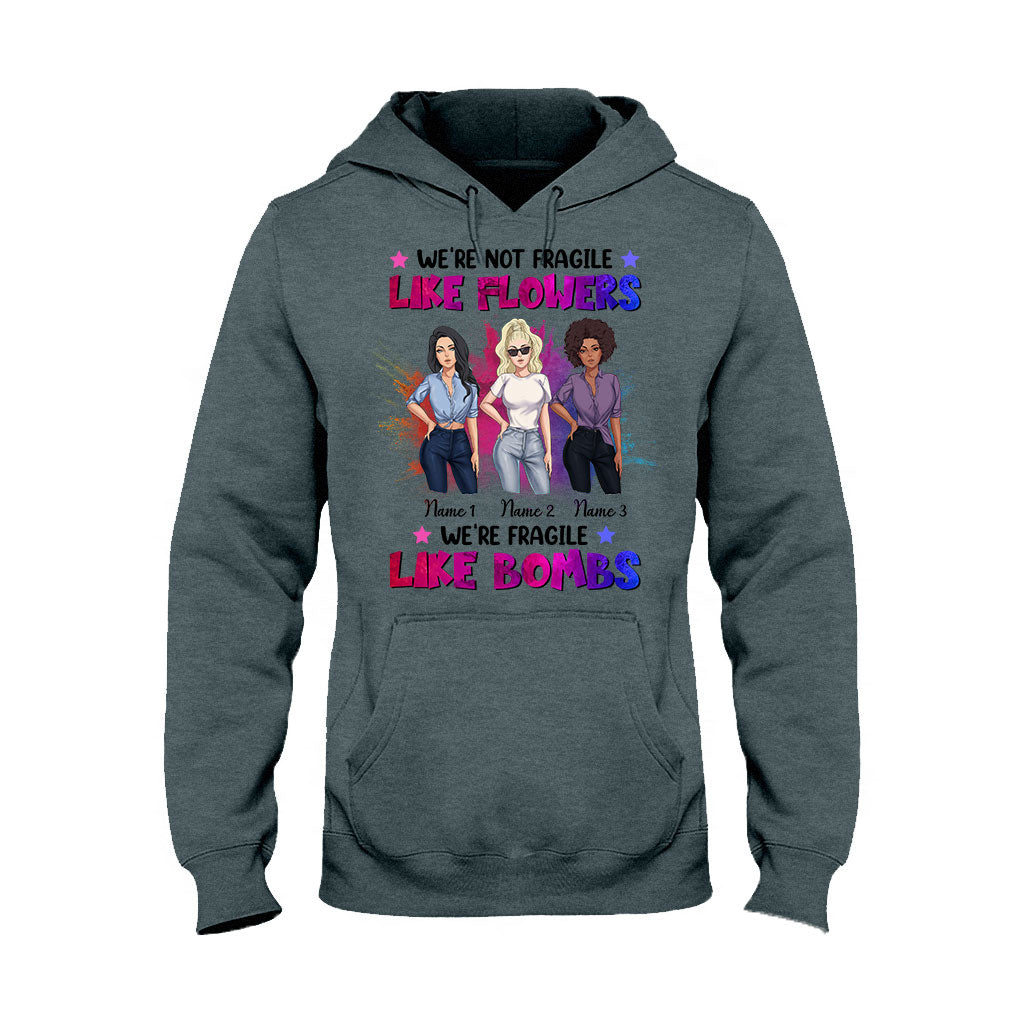 Nous ne sommes pas fragiles comme les fleurs - T-shirt et sweat à capuche personnalisés pour meilleure amie