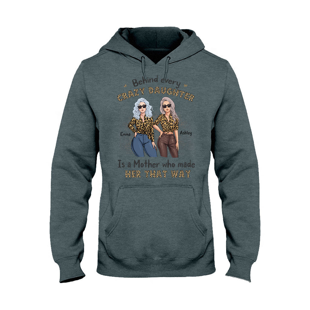 Behind Every Crazy Daughter - Personalized Mother's Day Mother T-shirt and Hoodie