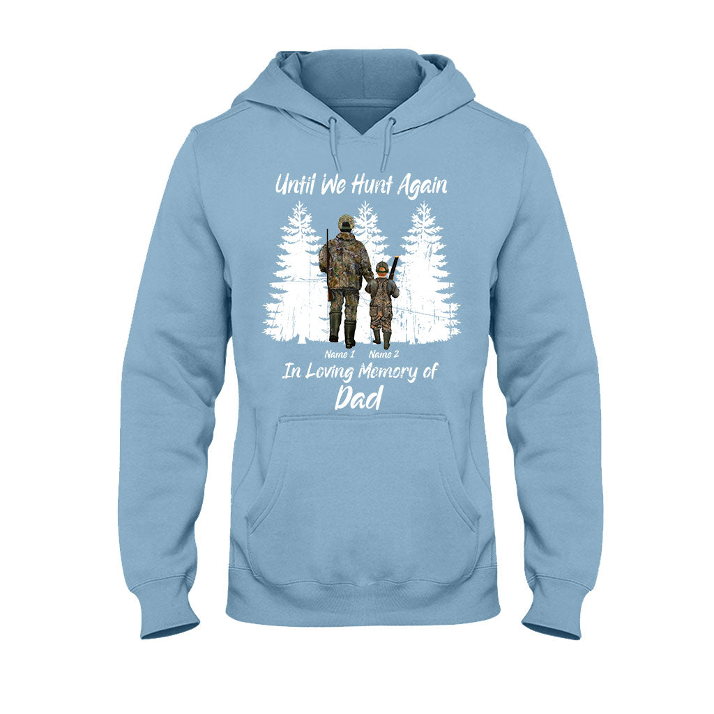 Jusqu'à la prochaine chasse - T-shirt et sweat à capuche personnalisés pour la fête des pères