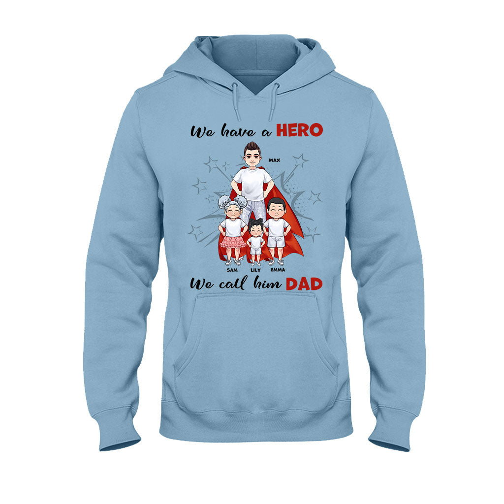 Nous avons un héros - Cadeau pour papa, grand-père, frère, oncle - T-shirt et sweat à capuche personnalisés
