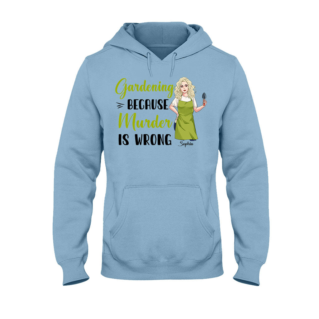 Jardiner parce que le meurtre est mal - T-shirt et sweat à capuche personnalisés sur le thème du jardinage