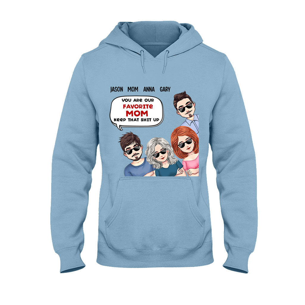 Tu es notre maman préférée - T-shirt et sweat à capuche personnalisés pour la fête des mères