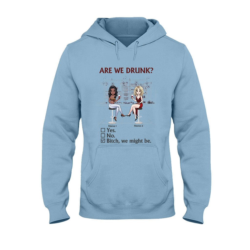 Sommes-nous ivres ? - T-shirt et sweat à capuche personnalisés pour meilleures amies