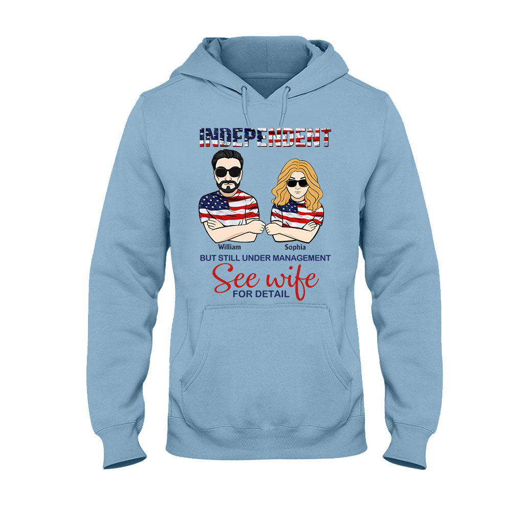 Indépendants mais toujours sous gestion - T-shirt et sweat à capuche personnalisés pour couples à l'occasion de la fête de l'indépendance