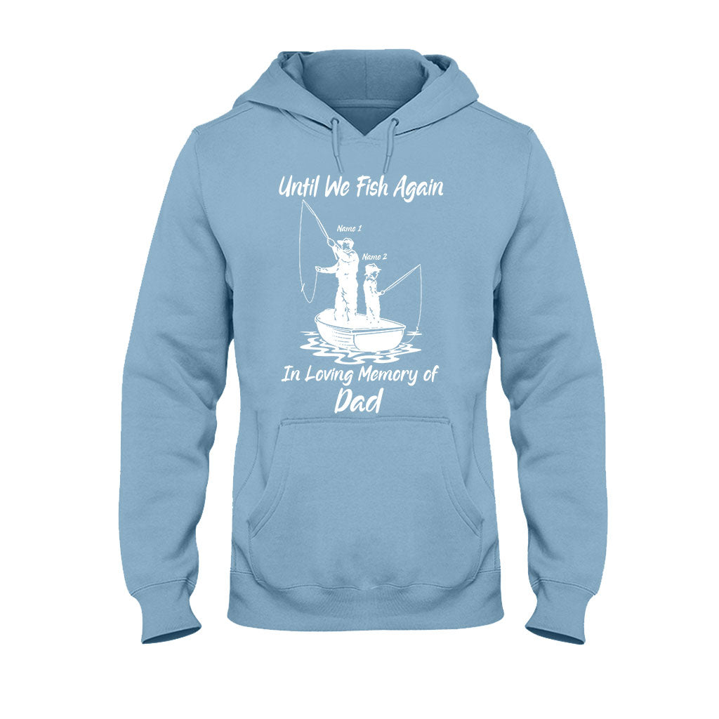 En attendant la prochaine partie de pêche - T-shirt et sweat à capuche personnalisés pour la fête des pères