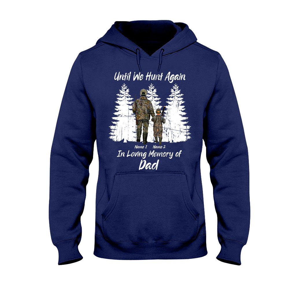 Jusqu'à la prochaine chasse - T-shirt et sweat à capuche personnalisés pour la fête des pères