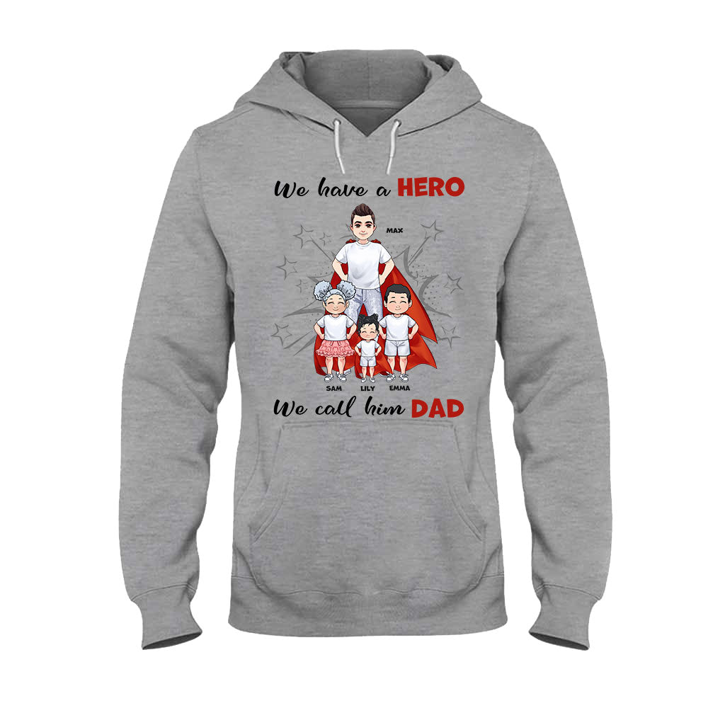 Nous avons un héros - Cadeau pour papa, grand-père, frère, oncle - T-shirt et sweat à capuche personnalisés
