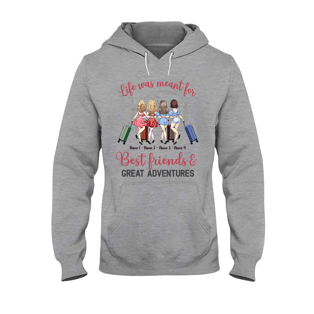 La vie est faite pour les meilleurs amis et les grandes aventures - T-shirt et sweat à capuche de voyage personnalisés