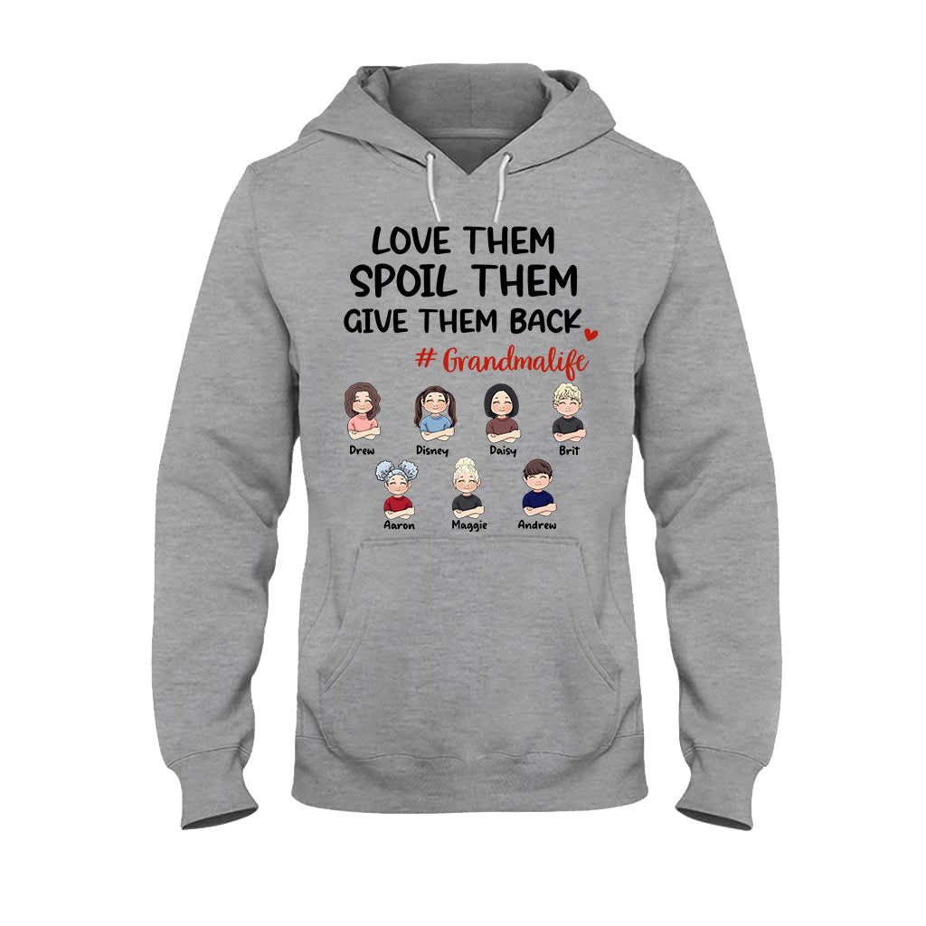 Love Them Spoil Them Give Them Back - Gift for grandma, mom, grandpa, dad - Personalized T-shirt And Hoodie