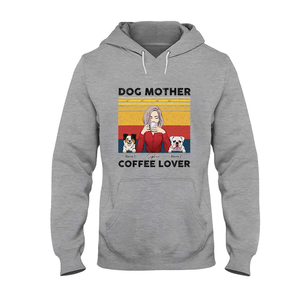 Dog Mom Coffee - Personalized Dog T-shirt and Hoodie