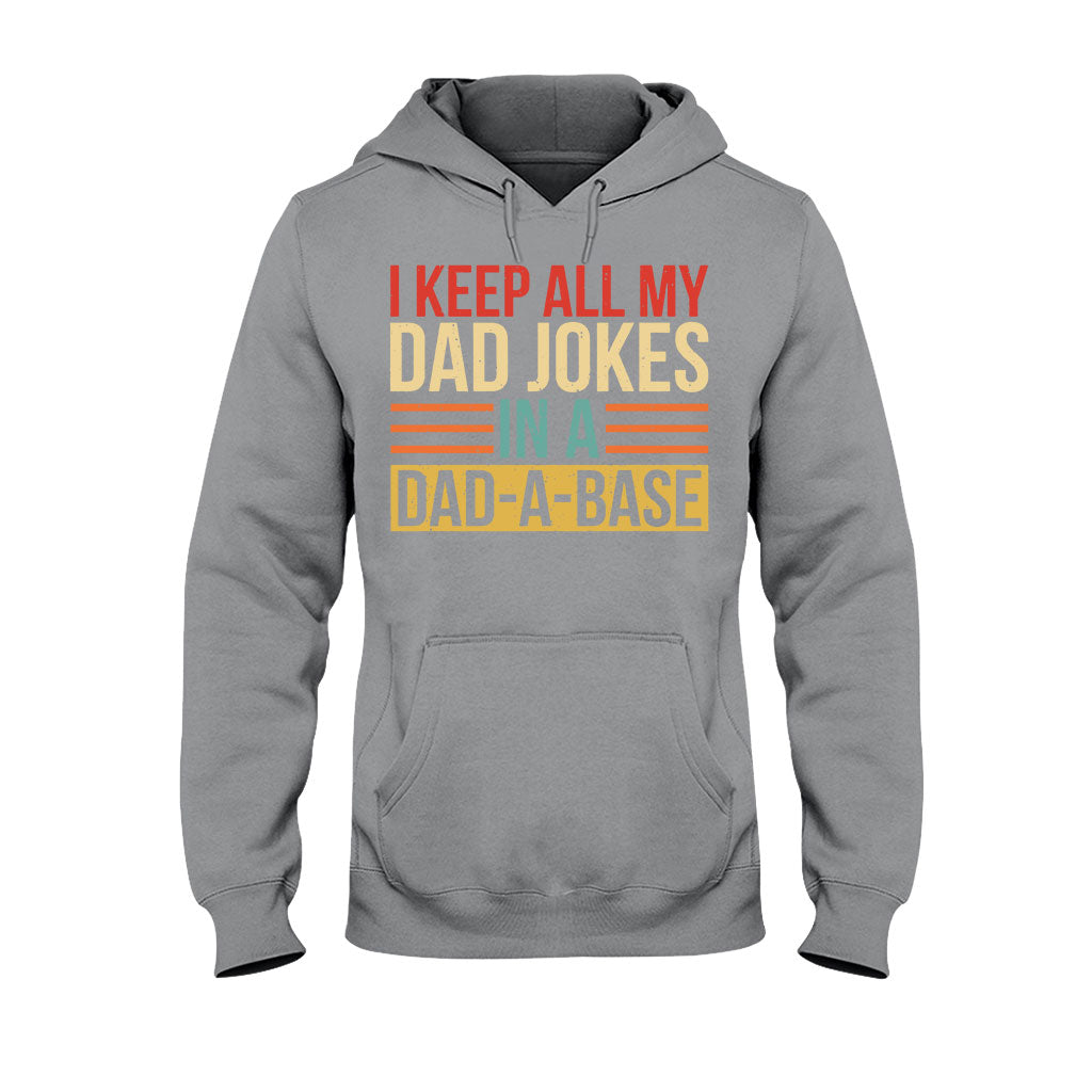 Je garde toutes mes blagues de papa - T-shirt et sweat à capuche pour papa 072021