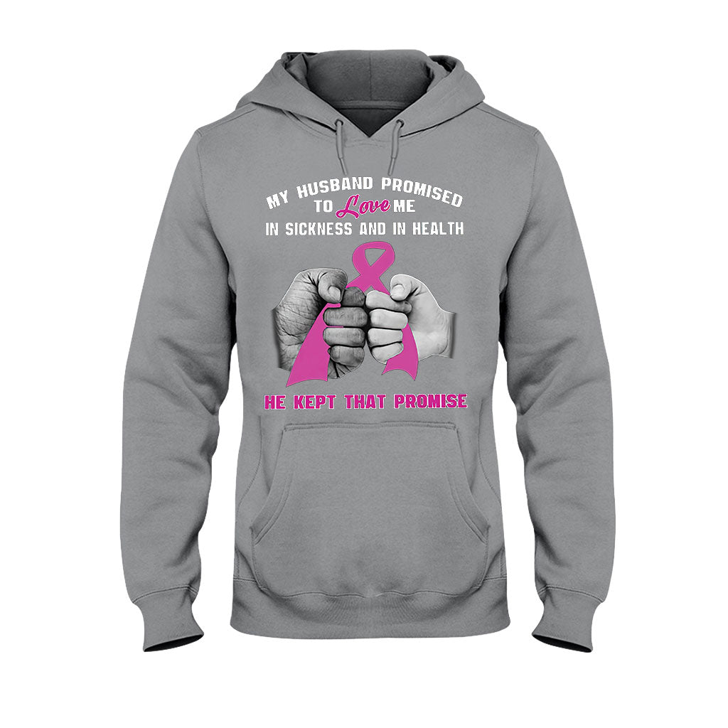 My Husband Promise  - Breast Cancer Awareness T-shirt And Hoodie 072021