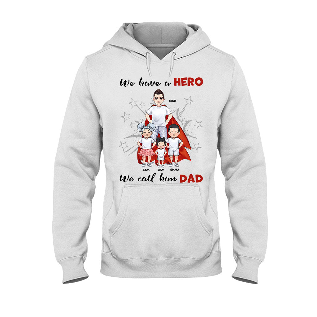 Nous avons un héros - Cadeau pour papa, grand-père, frère, oncle - T-shirt et sweat à capuche personnalisés