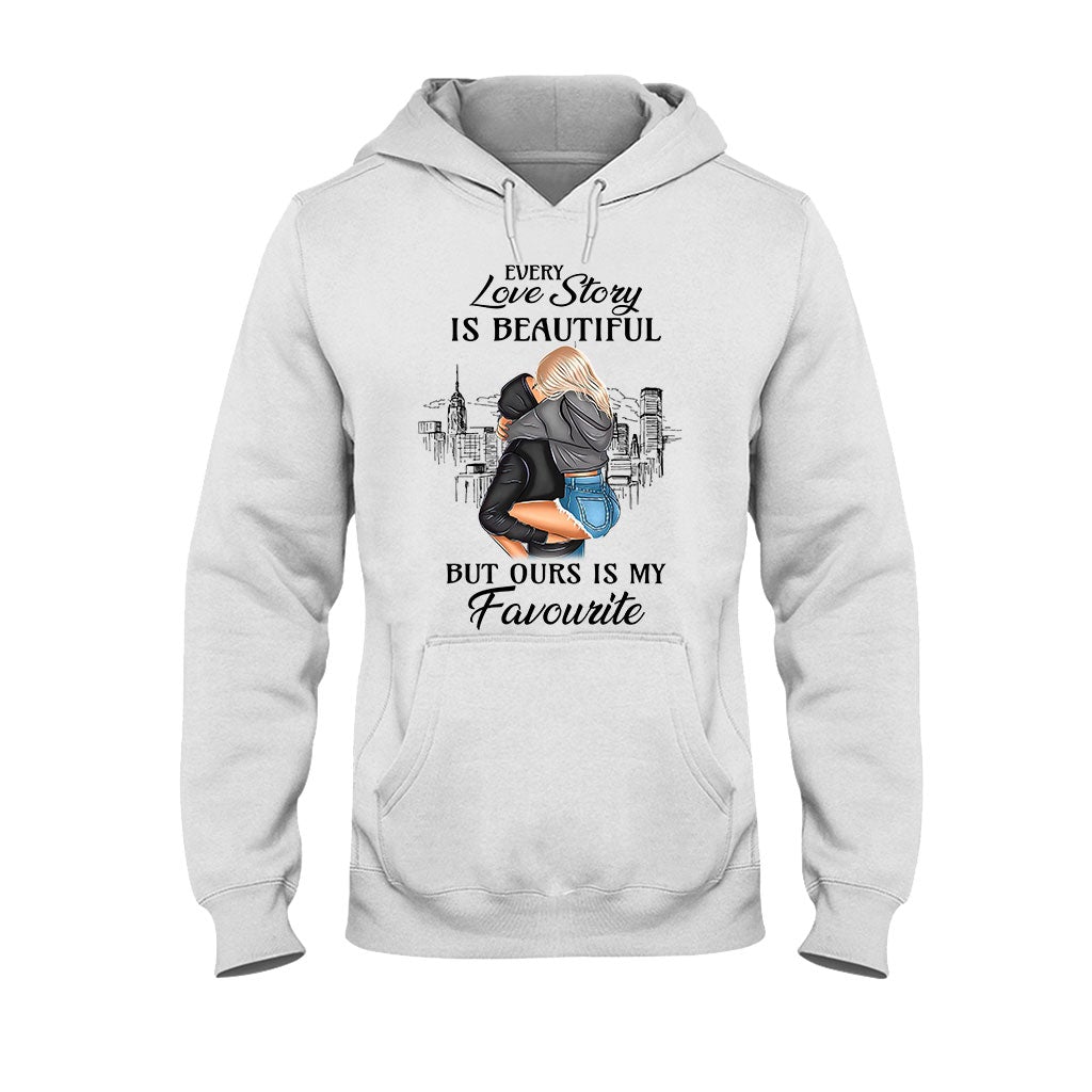 Chaque histoire d'amour est belle, mais la nôtre est ma préférée - T-shirt et sweat à capuche personnalisés pour couples