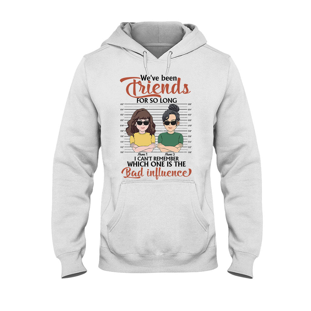 On est amies depuis si longtemps - T-shirt et sweat à capuche personnalisés pour meilleures amies