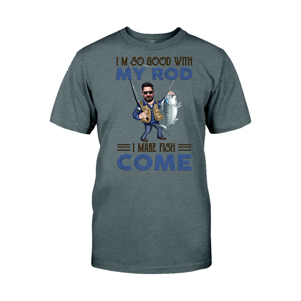 I'm So Good With My Rod - Personalized Fishing T-shirt and Hoodie