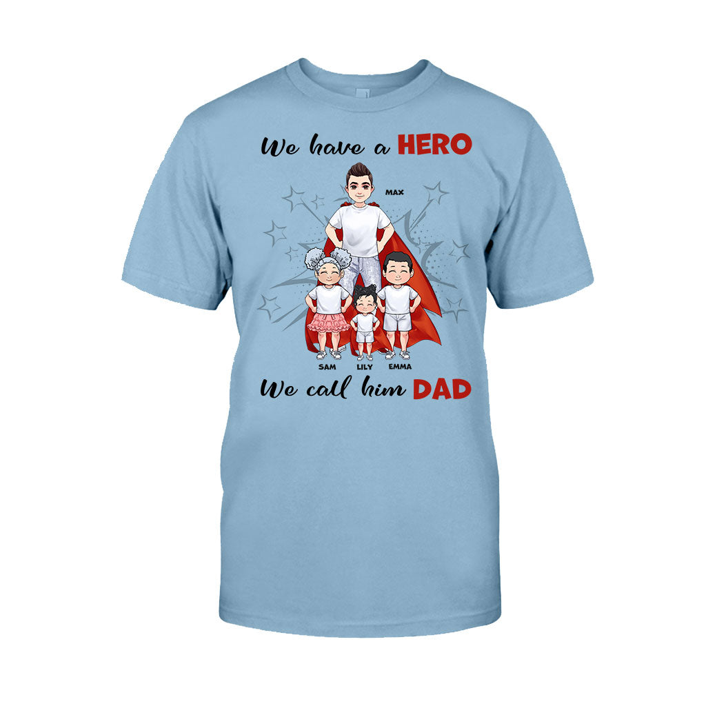 Nous avons un héros - Cadeau pour papa, grand-père, frère, oncle - T-shirt et sweat à capuche personnalisés