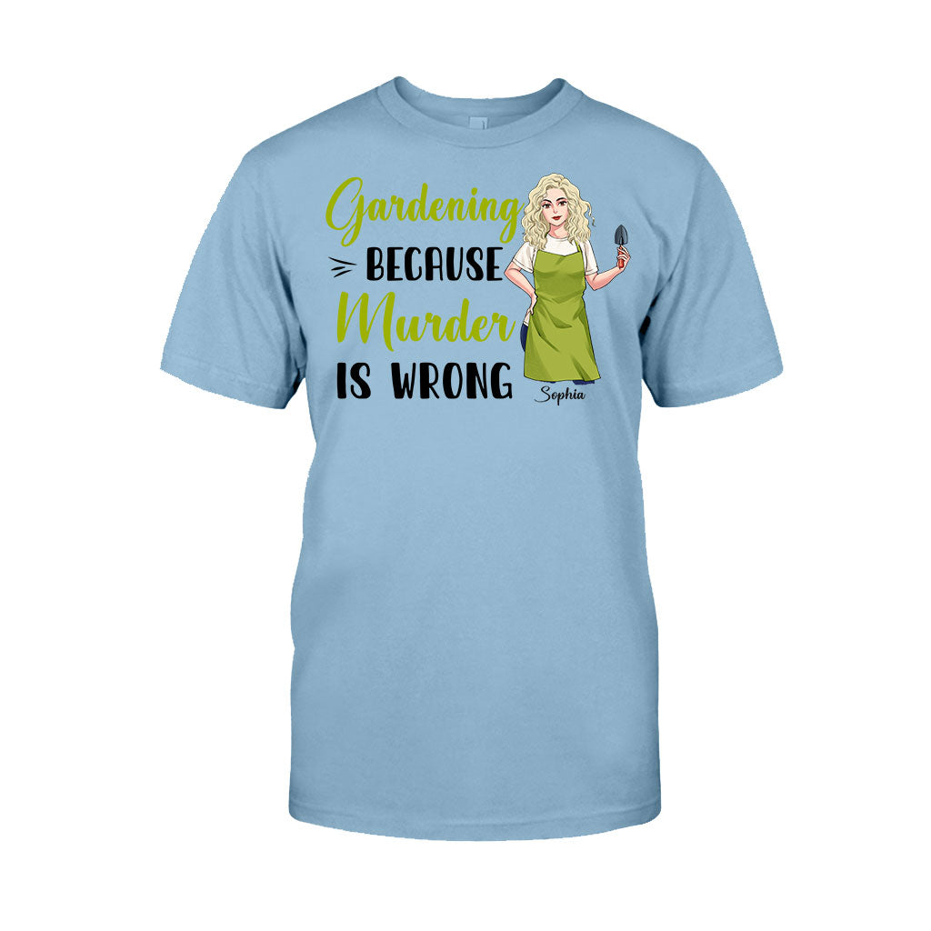 Jardiner parce que le meurtre est mal - T-shirt et sweat à capuche personnalisés sur le thème du jardinage