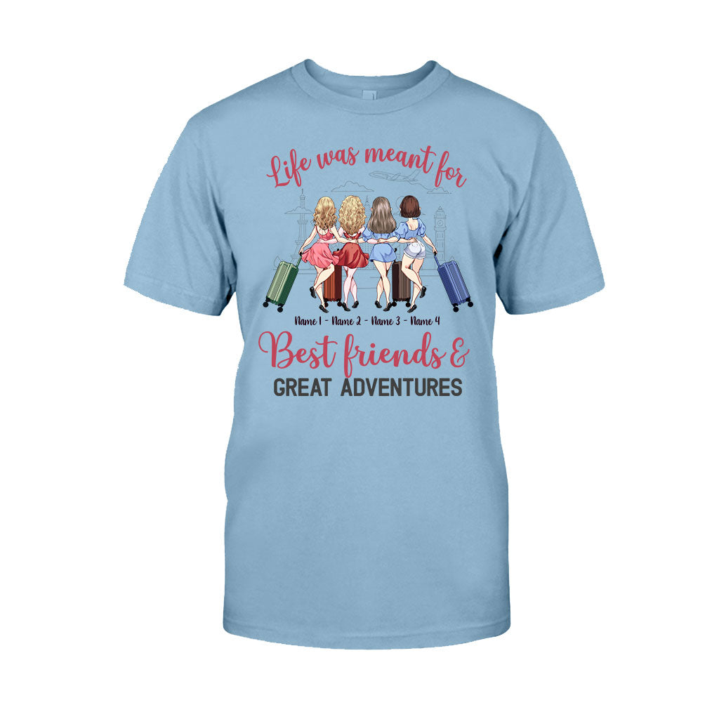 La vie est faite pour les meilleurs amis et les grandes aventures - T-shirt et sweat à capuche de voyage personnalisés