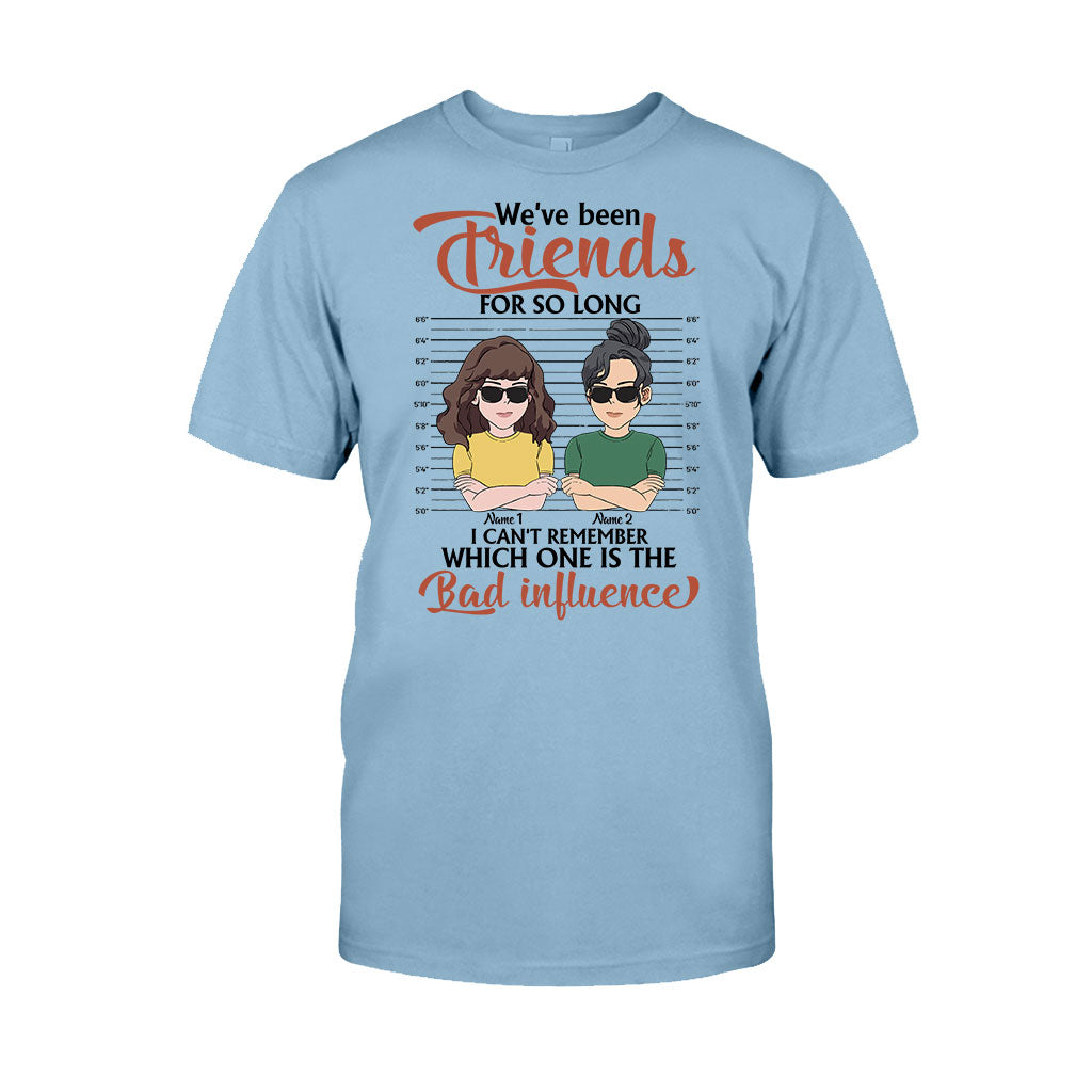 On est amies depuis si longtemps - T-shirt et sweat à capuche personnalisés pour meilleures amies